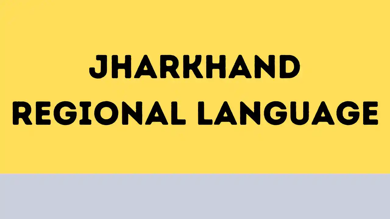 Jharkhand Regional Language